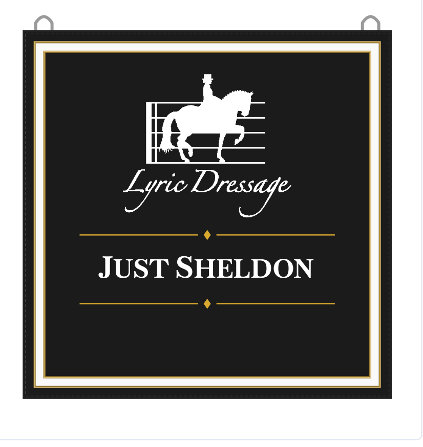 Lyric Dressage Banner - Just Sheldon