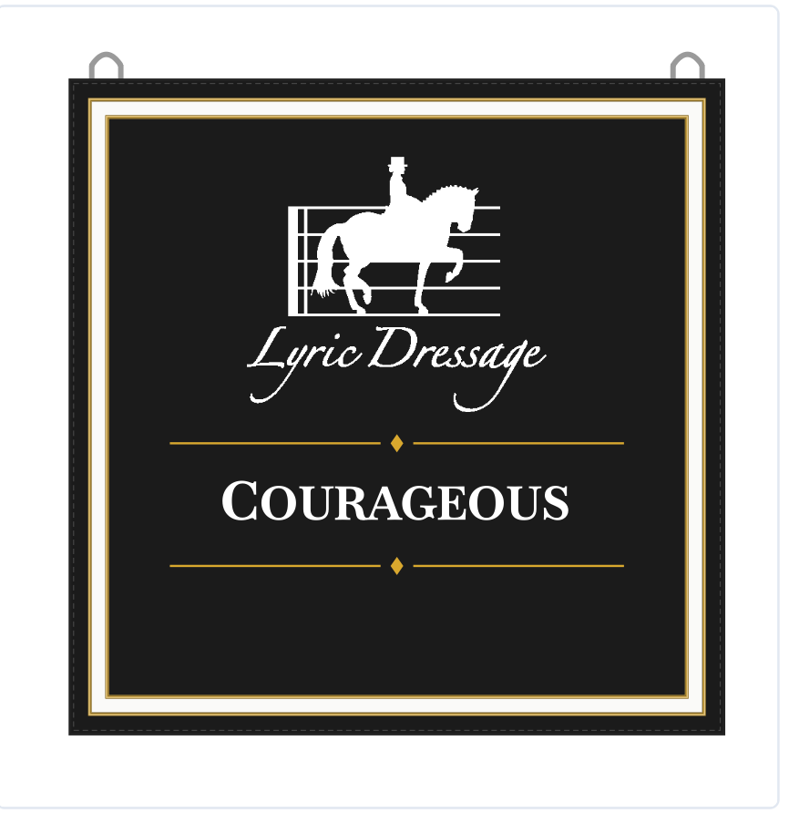 Lyric Dressage Banner - Courageous